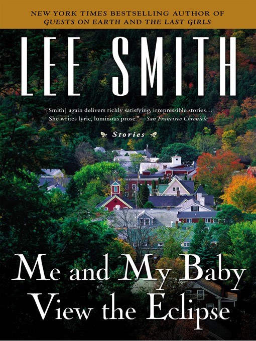 Title details for Me and My Baby View the Eclipse by Lee Smith - Available